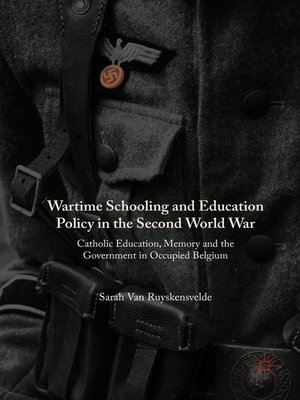 cover image of Wartime Schooling and Education Policy in the Second World War